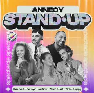 Annecy Comedy Club le 10 Février à La Seiche (Sevrier, Haute Savoie)