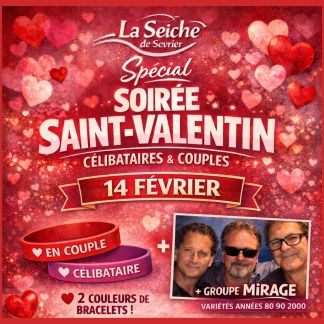 Soirée Saint-Valentin avec le groupe Mirage à La Seiche (Sevrier, Haute-Savoie)