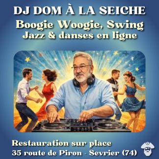 Après-midi dansant avec DJ Dom à La Seiche. Boogie, Swing danse en ligne. (Sevrier, Haute-Savoie)