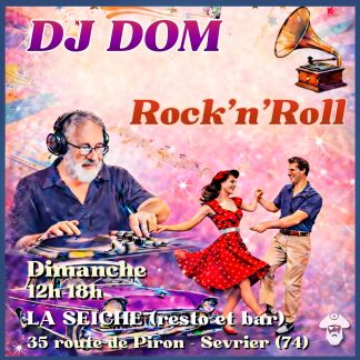 Après-midi rock'n'roll avec DJ Dom à La Seiche à Sevrier, Haute-Savoie