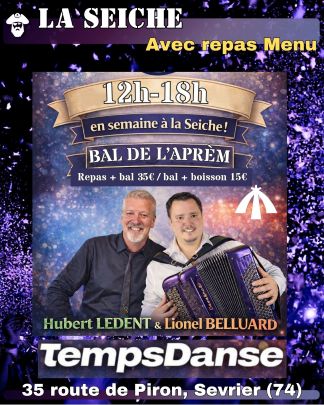 Bal, repas et après-midi dansant avec Temps Danse à La Seiche Sevrier (Annecy, Haute-Savoie)