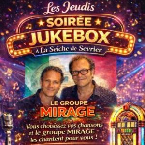 Soirée JukeBox avec le groupe Mirage à La seiche (Sevrier, Haute-Savoie)