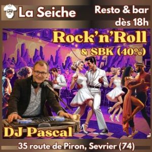 Soirée Rock'n'Roll et SBK avec DJ Pascal. La Seiche à Sevrier ( Haute-Savoie)