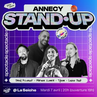 Annecy Comedy Club le 7 avril à La Seiche (Sevrier, Haute Savoie)