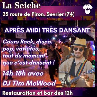 Après-midi très dansant avec DJ Tim McWood - La Seiche (Sevrier, Haute-Savoie)