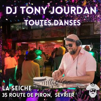 Après-midi dansant avec DJ Tony Jourdan - La Seiche (Sevrier, Haute-Savoie)