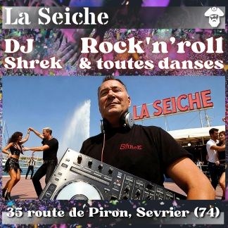 DJ Shrek, soirée Rock'n'Roll et toutes danses. La Seiche, Sevrier ( Haute-Savoie)