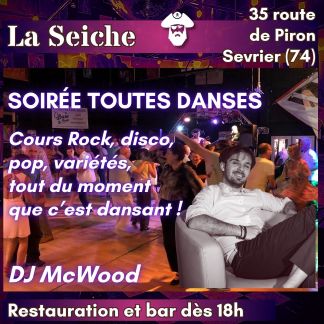 Soirée dansante avec DJ McWood - toutes danses. La Seiche à Sevrier (Annecy, Haure-Savoie)