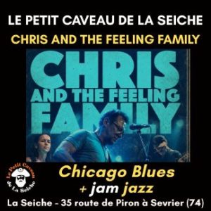 Chris and the Feeling Family au petit caveau de La Seiche (Sevrier, Annecy, 74)
