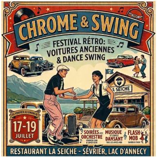 Festival Chrome & Swing 17-19 juillet à La Seiche (Sevrier, 74)