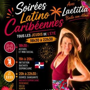 Soirées Latino Caribéennes avec Laetitia à La Seiche Sevrier