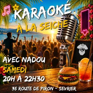 Soirée Karaoké samedi à La Seiche avec Nadou (Sevrier près d'Annecy, 74)