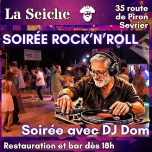 Soirée Rock'n'roll avec DJ Dom à La Seiche (Sevrier, Haute-Savoi)