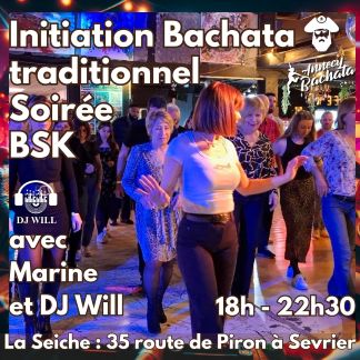 Initiation Bachata traditionnel avec Marine, soirée BSK avec DJ Will à La Seiche (Sevrier, Haute-Savoie)