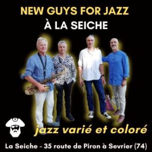 New guys for jazz à La Seiche (Sevrier, Annecy, 74)