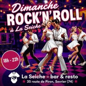 Dimanche Rock'n'Roll. La Seiche (Sevrier, 74)
