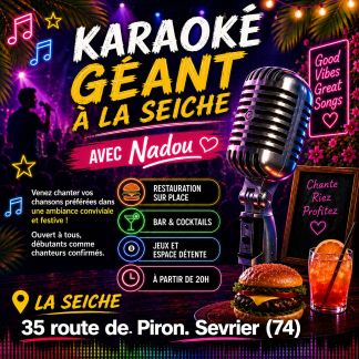 Karaoké géant avec Nadou à La seiche (Sevrier, Annecy, 74)