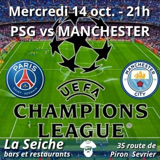 Le PSG affronte Manchester City. Ligue des champions. Grand écran à La Seiche (Sevrier, Haute-Savoie)