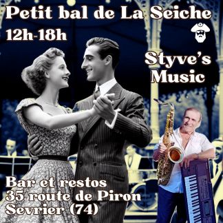 Petit bal, après-midi dansant avec Styve’s Music. de La Seiche (Sevrier, 74)